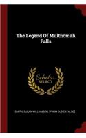 The Legend Of Multnomah Falls