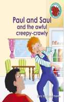 Paul and Saul and the awful creepy-crawly