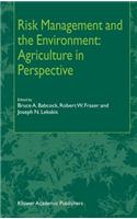 Risk Management and the Environment: Agriculture in Perspective