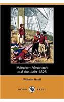 Marchen-Almanach Auf Das Jahr 1826 (Dodo Press)