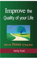 Improve the Quality of Life with the Power of Feng Shui