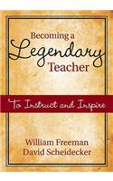 Becoming a Legendary Teacher