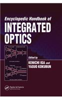 Encyclopedic Handbook of Integrated Optics