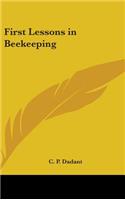 First Lessons in Beekeeping