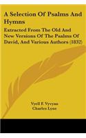 Selection Of Psalms And Hymns