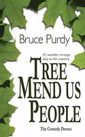 Tree Mend Us People