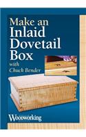 Make an Inlaid, Dovetailed Box