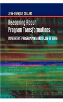 Reasoning about Program Transformations: Imperative Programming and Flow of Data