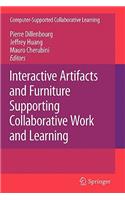 Interactive Artifacts and Furniture Supporting Collaborative Work and Learning