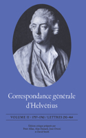 Correspondance Générale D'Helvétius, Volume II