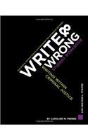 Write  &  Wrong: Writing Within Criminal Justice, A Student Workbook