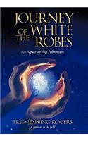 Journey of the White Robes