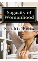 Sagacity of Womanhood