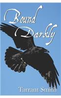 Bound Darkly