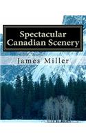 Spectacular Canadian Scenery