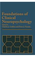 Foundations of Clinical Neuropsychology