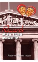 Rewards of Love, Reunion and Adoption