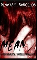 Mean: A Psychological Thriller Novelette