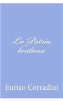 La Patria lontana