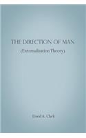 Direction of Man (Externalization Theory)