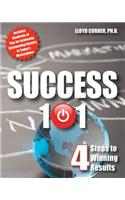 Success 101: Achieving Outstanding Results in Today's Marketplace