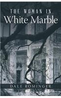 The Woman in White Marble