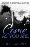 Come As You Are: (English)