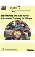 Ergonomics and Risk Factor Awareness Training for Miners