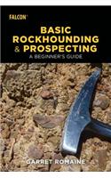 Basic Rockhounding and Prospecting