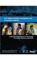 Fire Fighter Fatality Investigation and Prevention Program