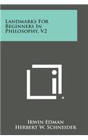 Landmarks for Beginners in Philosophy, V2