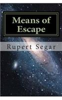 Means of Escape