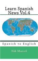 Learn Spanish News Vol.4