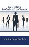La Gestión Profesional de Ventas