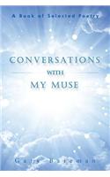Conversations with My Muse