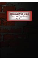 Breaking Brick Walls