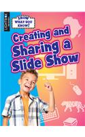 Creating and Sharing a Slideshow