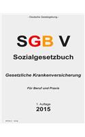 Sozialgesetzbuch (SGB) V: Gesetzliche Krankenversicherung(German)
