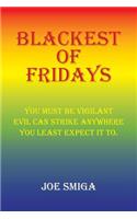 Blackest of Fridays