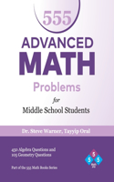 555 Advanced Math Problems for Middle School Students