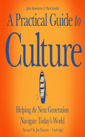 A Practical Guide to Culture