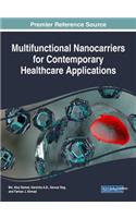 Multifunctional Nanocarriers for Contemporary Healthcare Applications