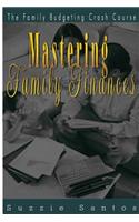 Mastering Family Finances: The Family Budgeting Crash Course(English)