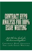 Contract Hypo Analysis for 100% Essay Writing: Jide Obi Law Books for the Best and Brightest!: Jide Obi Law Books for the Best and Brightest!