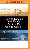 How to Develop Your Family Mission Statement