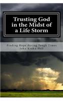 Trusting God in the Midst of a Life Storm