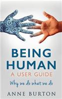 Being Human - A User Guide