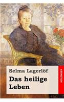 Das heilige Leben