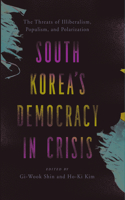 South Korea's Democracy in Crisis