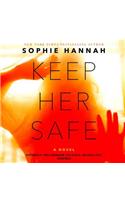 Keep Her Safe Lib/E